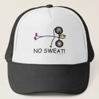 No Sweat Funny Stick Figure Trucker Hat