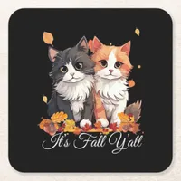 It’s Fall Y’all Cute Kittens Square Paper Coaster