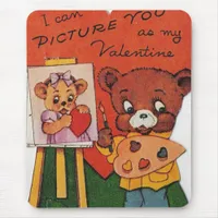 I Can Picture You As My Valentine Mouse Pad