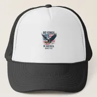 No Kings In America Since 1776 Minimal Clean Trucker Hat