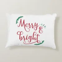 merry and bright Holiday Accent Pillow