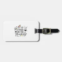 Tis The Season To Be Drinking Luggage Tag