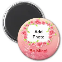 Pink Roses Valentine Add Your Photo Magnet