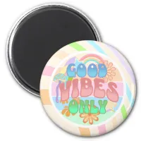 Good Vibes Only | Retro Vintage  Magnet