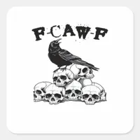 Gothic Crow F Caw F Raven Skull Halloween Graphic  Square Sticker