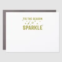 Tis The Season To Sparkle - Funny Sparkling Wine H Car Magnet