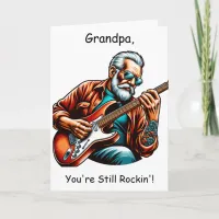 Grandpa, You're still rockin" | Birthday Humor Card