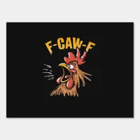 Vintage F-Caw-F Chicken F-Caw-F Funny Chicken Roos Sign