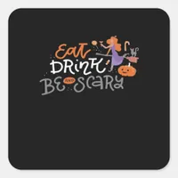 Eat Drink And Be Scary Funny Halloween Square Sticker