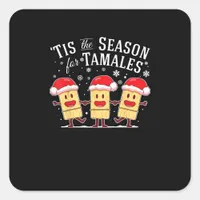 Tis Season For Tamales Christmas Funny Mexican Square Sticker