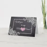 Will you be my Maid of Honor Card Chalkboard Style