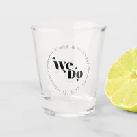 Decorative Modern Wedding We Do ID887 Shot Glass