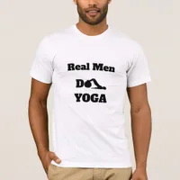 *~* Yoga - Real Men Do YOGA White T-Shirt