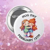 February 12th is Hug Day Button