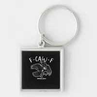 F-Caw-F Funny Trendy Keychain