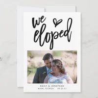 We Eloped Announcement Photo Invitation Black Text
