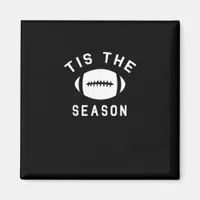 Funny Football Tis The Season Magnet