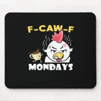 F-Caw-F Mondays Classic Minimal Clean Mouse Pad