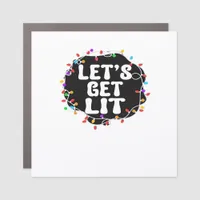 Let's Get Lit Classic Vintage Style Car Magnet