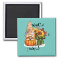 Thankful & grateful magnet