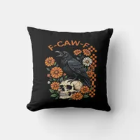 Crow Raven F-Caw-F Funny Halloween Gothic Creative Throw Pillow