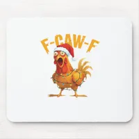 F-Caw-F Christmas Funny Chicken Christmas Essentia Mouse Pad