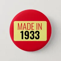 90th Birthday made in 1933 90 years old Button