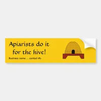 Bumper Sticker - Apiarists do it for the Hive