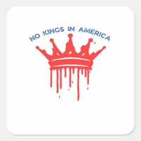 No Kings In America II Classic Square Sticker