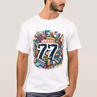 Arts High School class of 77 T-Shirt