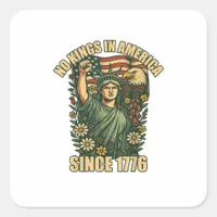 No Kings In America Statue Of Justice For Immigran Square Sticker