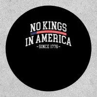 No Kings In America Since 1776 Freedom Spirit Look Patch