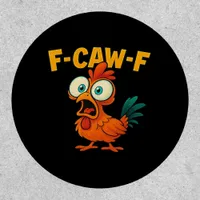F-Caw-F Chicken Essential Creative Casual Patch