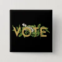 Vintage Greenery Floral Elegant Feminine Go Vote Button