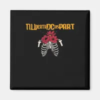 Till Death Do Us Part Skeleton With Red Flowers Cl Magnet