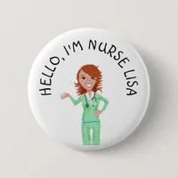 Personalized Hello Im Nurse (Add Name) Button