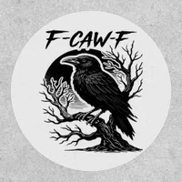 Crow F-Caw-F Gothic Humor Funny Patch
