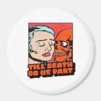 Until Death Do Us Part Classic Design Magnet