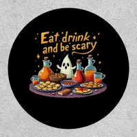 Eat Drink And Be Scary Halloween Spooky Fun For Ha Patch