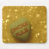 Chicks Rule Mouse Pad