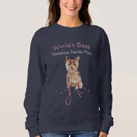 Cute World's Best Yorkshire Terrier Mom Sweatshirt