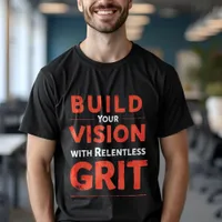 Build Your Vision - Empowering Quote T-Shirt