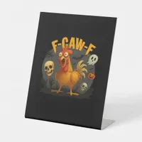 F-Caw-F Chicken Classic Minimal Clean Pedestal Sign