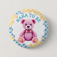 Nana to Be | Boy's Baby Shower Button