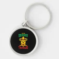 Tis Season For Tamales Mexican Christmas Holiday Keychain