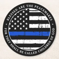 Blessed Are The Peacemakers Police Party Round Paper Coaster