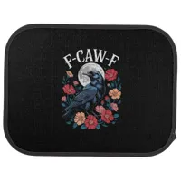 F-Caw-F Crow Gothic Raven Caw Caw For Halloween  Car Floor Mat
