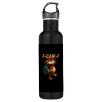 Funny F-Caw-F Chicken F-Caw-F Chicken Aesthetic Ca Stainless Steel Water Bottle