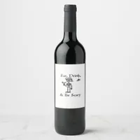 Eat Drink And Be Scary Halloween Aesthetic Style Wine Label