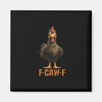 F-Caw-F Creative Casual Magnet